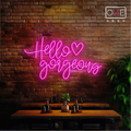 Hello Gorgeous Led Neon Sign
