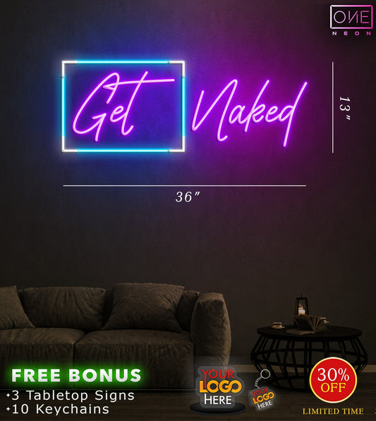 Get Naked | LED Neon Sign