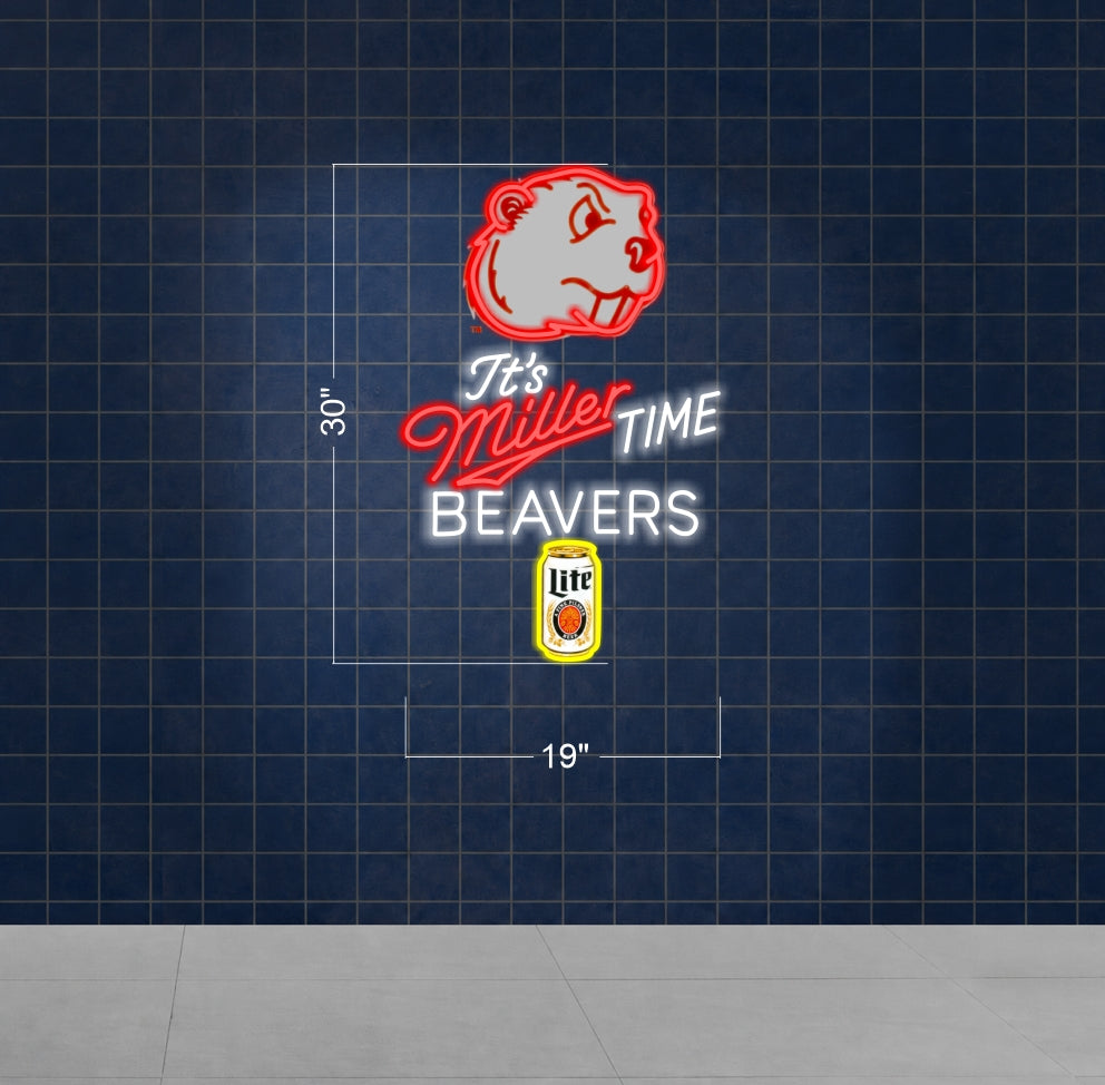 It's Miller TIME BEAVERS | LED Neon Sign